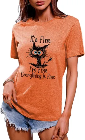 Funny Cat T Shirts for Women Everything is Fine Graphic Tees Casual Short Sleeve Summer Tops Crewneck Shirt
