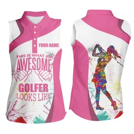 Funny pink white women's sleeveless polo golf, custom this is what an awesome golfer looks like