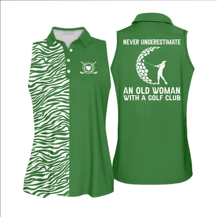 Never Underestimate An Old Woman With A Gold Club Colorfun Golf sleeveless Polo Shirt For Woman